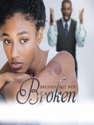 cover image of Bruised but not Broken